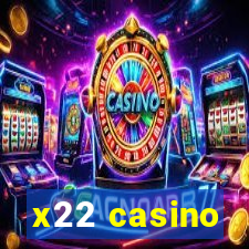 x22 casino